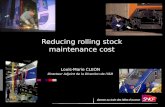 1 Reducing rolling stock maintenance cost Louis-Marie CLEON Directeur Adjoint de la Direction de lI&R.