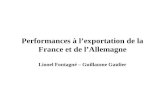Performances à lexportation de la France et de lAllemagne Lionel Fontagné – Guillaume Gaulier.