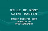 VILLE DE MONT SAINT MARTIN BUDGET PRIMITIF 2009 DEPENSES DE FONCTIONNEMENT.