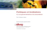 Prof. Andreas Ladner Cours de base automne 2010 Politiques et Institutions 4.1 Les gouvernements et la concordance.