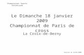 Le Dimanche 18 janvier 2009 Championnat de Paris de cross La Croix-de-Berny Championnet Sports Athlétisme Version du 24/01/2009.