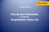 Test de bus industriels à l'aide du ScopeMeter Fluke 125 Application.