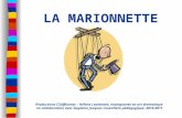 LA MARIONNETTE Productions CSAffluents – Hélène Laviolette, enseignante en art dramatique en collaboration avec Guylaine Jacques conseillère pédagogique-