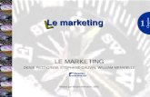 Le marketing 1 Chapitre LE MARKETING DENIS PETTIGREW, STÉPHANE GAUVIN, WILLIAM MENVIELLE Réalisé par William Menvielle, 2003 L.