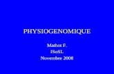 PHYSIOGENOMIQUE Mathot F. ISoSL Novembre 2008. GENETIQUE = LIEN ENTRE BIOLOGIE ET COMPORTEMENTS.