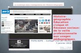 Le numérique dans lenseignement de lHistoire-Géographie FSTG ESPE – Collège Clos de Pouilly 7 janvier 2014 Auteur : C. De Joie Académie de Dijon Histoire-géographie.
