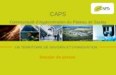 CAPS Communauté dAgglomération du Plateau de Saclay UN TERRITOIRE DE SAVOIRS ET DINNOVATION Dossier de presse.
