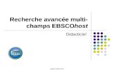 Support.ebsco.com Recherche avancée multi- champs EBSCOhost Didacticiel.