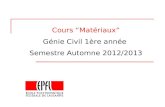 Cours Matériaux Génie Civil 1ère année Semestre Automne 2012/2013