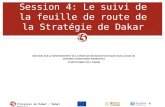 Processus de Rabat / Rabat Process Session 4: Le suivi de la feuille de route de la Stratégie de Dakar RÉUNION SUR LE RENFORCEMENT DE LA PRISE DE DÉCISIONS.