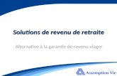 Alternative à la garantie de revenu viager Solutions de revenu de retraite.