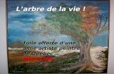 Larbre de la vie ! Toile offerte dune amie artiste peintre du Québec …. Merci LISE.