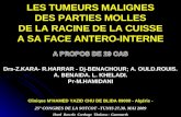 LES TUMEURS MALIGNES DES PARTIES MOLLES DE LA RACINE DE LA CUISSE A SA FACE ANTERO-INTERNE Drs-Z.KARA- R.HARRAR - Dj-BENACHOUR; A. OULD.ROUIS. A. BENAIDA.