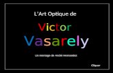 LArt Optique de Un montage de André Hernandez VictorVasarelyVictorVasarely Cliquer.