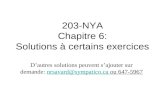203-NYA Chapitre 6: Solutions à certains exercices Dautres solutions peuvent sajouter sur demande: nrsavard@sympatico.ca ou 647-5967nrsavard@sympatico.ca.