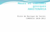 École de Musique de Serres COMENIUS 2010-2012. Ce projet a été financé avec le soutien de la Commission Européenne. Cette publication n'engage que son.