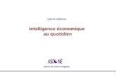 Intelligence économique au quotidien Gestion des savoirs stratégiques Cycle de conférences 1.