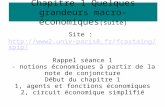 Site : http://www2.univ-paris8.fr/fcastaing/spip/http://www2.univ-paris8.fr/fcastaing/spip/ Rappel séance 1 - notions économiques à partir de la note de.