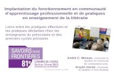 Implantation du fonctionnement en communauté dapprentissage professionnelle et de pratiques en enseignement de la littératie André C. Moreau, Université