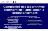 Complexité des algorithmes exponentiels : application à lordonnancement Christophe LENTE Emmanuel NERON Ameur SOUKHAL Vincent TKINDT Laboratoire dInformatique.
