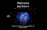 Mahalia Jackson Silent Night Holy night Nanou et Stan vous souhaitent un joyeux Noël.