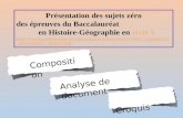 Présentation des sujets zéro des épreuves du Baccalauréat en Histoire-Géographie en série S .