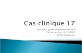Cours DES gynécologie-obstétrique 5è semestre- 17/12/2012 Chloé Maignien.