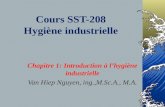 Cours SST-208 Hygiène industrielle Chapitre 1: Introduction à lhygiène industrielle Van Hiep Nguyen, ing.,M.Sc.A., M.A.
