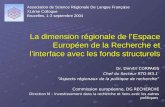 La dimension régionale de lEspace Européen de la Recherche et linterface avec les fonds structurels Dr. Dimitri CORPAKIS Chef du Secteur RTD-M3.1 Aspects.
