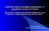 Opinions about surrogate designation: A population survey in France Elie Azoulay, Criticale Care Medecine 2003 Vol.31, No.6 Professeur à hôpital de Saint-Louis,