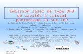 JNOG 2004-Paris D.Mulin et al. Émission laser de type DFB de cavités à cristal photonique 2D sur InP D. Mulin, S. Bonnefont, F. Lozes-Dupuy, L.Cissé, O.
