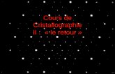 Cours de Cristallographie II : « le retour ». LES MAILLES EN 3D Il y a 7 systèmes cristallins avec des formes de maille spécifiques. Mais dans un espace.