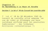 1 Chapitre IV De Nuremberg à La Haye et Arusha Section 1 La loi n° 10 du Conseil de contrôle allié Loi n° 10 du 20 décembre 1945 du Conseil de contrôle.