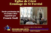 RIVAGES DES ARTS Pour continuer, cliquer sur chaque diapositive  Mas Sant Vicens BP10408 66004 Perpignan Eglise de Céret Ermitage.