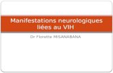Dr Florette MISANABANA Manifestations neurologiques liées au VIH.