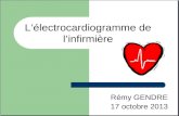 L’électrocardiogramme de l’infirmière Rémy GENDRE 17 octobre 2013.