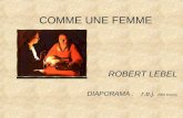 COMME UNE FEMME ROBERT LEBEL DIAPORAMA : r.e.j. 2009 Drancy.