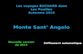 Les voyages BUCHARD dans Les Pouilles Automne 2010 Monte Sant’ Angelo Nouvelle version de 2014 Défilement automatique.