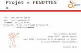 Projet « FENOTTES »  Site :   Mail : fenottesapf@yahoo.fr  téléphone : 04 72 43 01 01  Délégation : 73 ter, rue Françis de Pressensé.