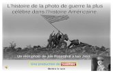 Mettre le son L'histoire de la photo de guerre la plus célèbre dans l‘histoire Américaine. Un récit photo de Joe Rosenthal à Iwo Jima. Une production.