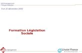 Formation Législation Sociale GRHmanagement Philippe Foerster 9 et 10 décembre 2002.