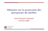 Mémoire sur la protection des épargnants du Québec Jean-François Guimond 2 février 2006.