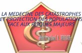 I/ INTRODUCTION. II/ INTERET DE LA MEDECINE DES CATASTROPHES. III/ CONCEPTS ET TEXTES JURIDIQUES (Dans le monde et en Algérie). IV/ AMPLEUR DES CATASTROPHES.