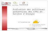 Evaluation des politiques préventives des CPAS en matière d’énergie 1 1 A l’attention de :