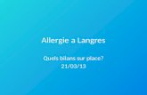 Allergie a Langres Quels bilans sur place? 21/03/13.