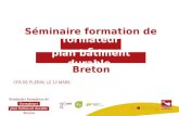 Séminaire formation de formateurs plan bâtiment durable Breton.