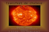 Transfert de chaleur et de masse Nicolas Laporte Institut de Recherche en Astrophysique et Planétologie 05 -61-33-28-60 / nicolas.laporte@ast.obs-mip.fr.