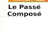Le Passé Composé. What is it? The Passé Composé is used to write & speak in the past tense.