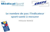 Le nombre de pas: l’indicateur sport-santé à mesurer Mélanie RANCE.