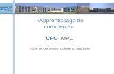 «Apprentissage de commerce» CFC- MPC Ecole de Commerce Collège du Sud Bulle.